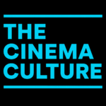 The Cinema Culture